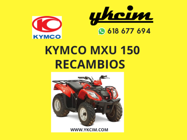 RECAMBIOS KYMCO MXU 150 NUEVOS Y DE SEGUNDA MANO